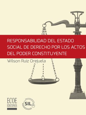 cover image of Responsabilidad del estado social de derecho por los actos del poder constituyente